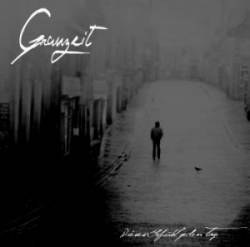 Grauzeit : Dieses Gefühl Jeden Tag